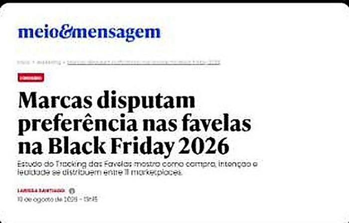 MeioeMensagem · Black Friday nas favelas, pauta saída do conteúdo próprio